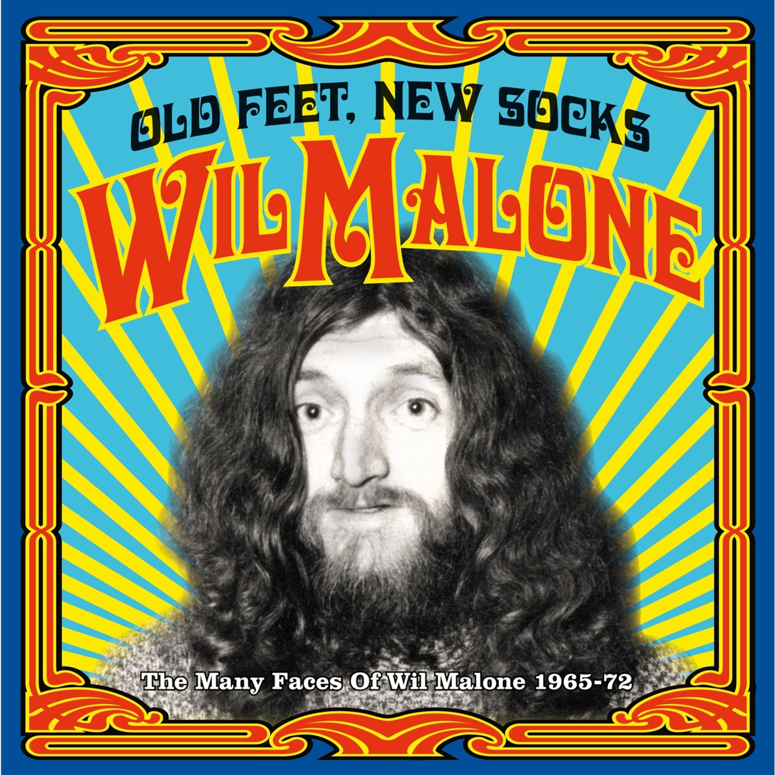 CD Wil Malone - OLD FEET, NEW SOCKS: THE MANY FACES OF WIL MALONE 1965-72