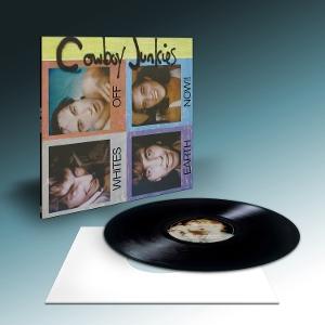 Vinyl Cowboy Junkies - WHITES OFF EARTH NOW!!