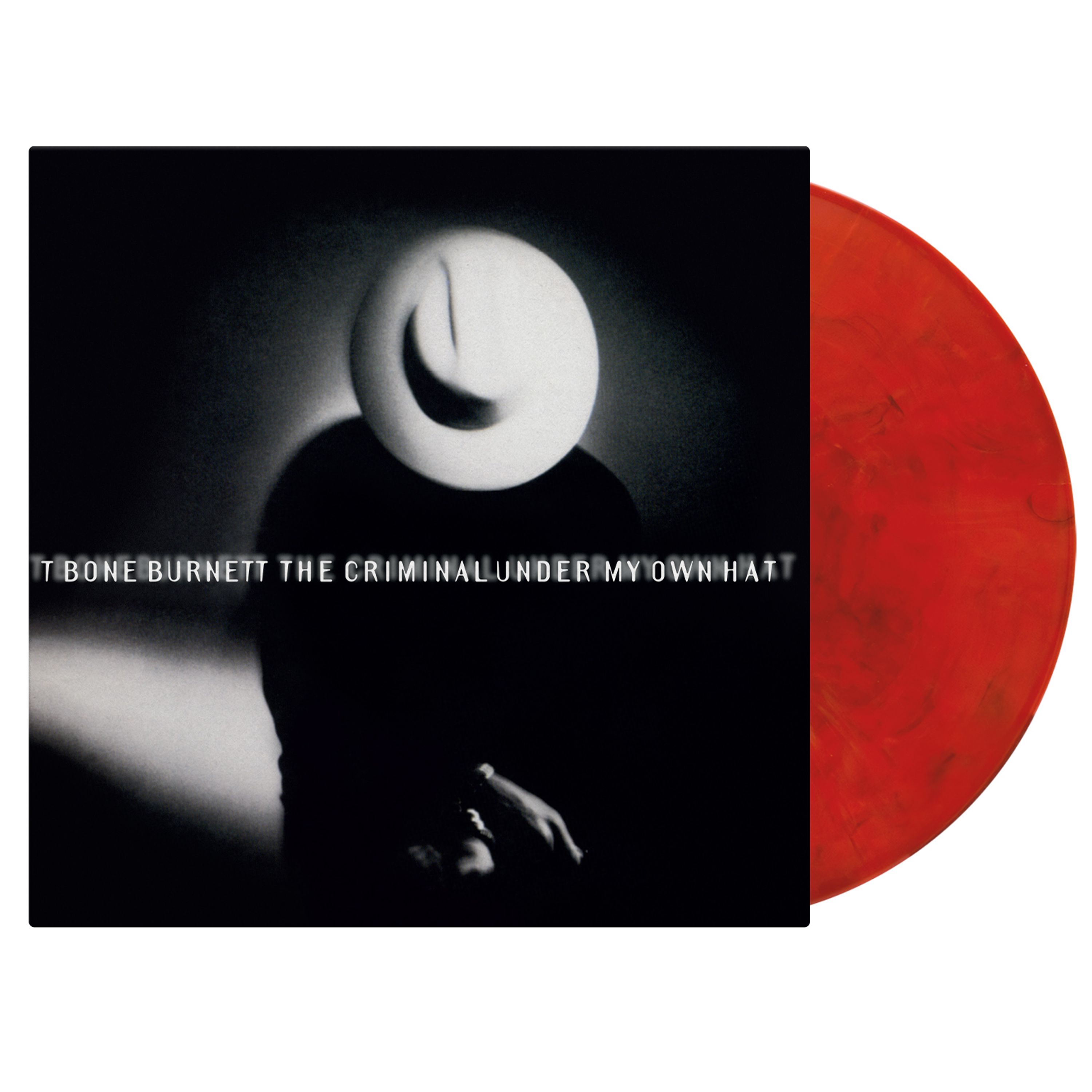 Vinyl T Bone Burnett - The Criminal Under My Own Hat