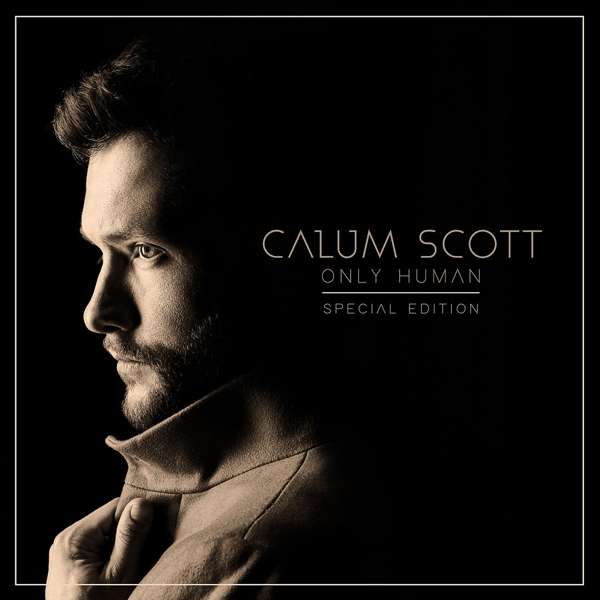CD Calum Scott - Only Human (Special Edition)
