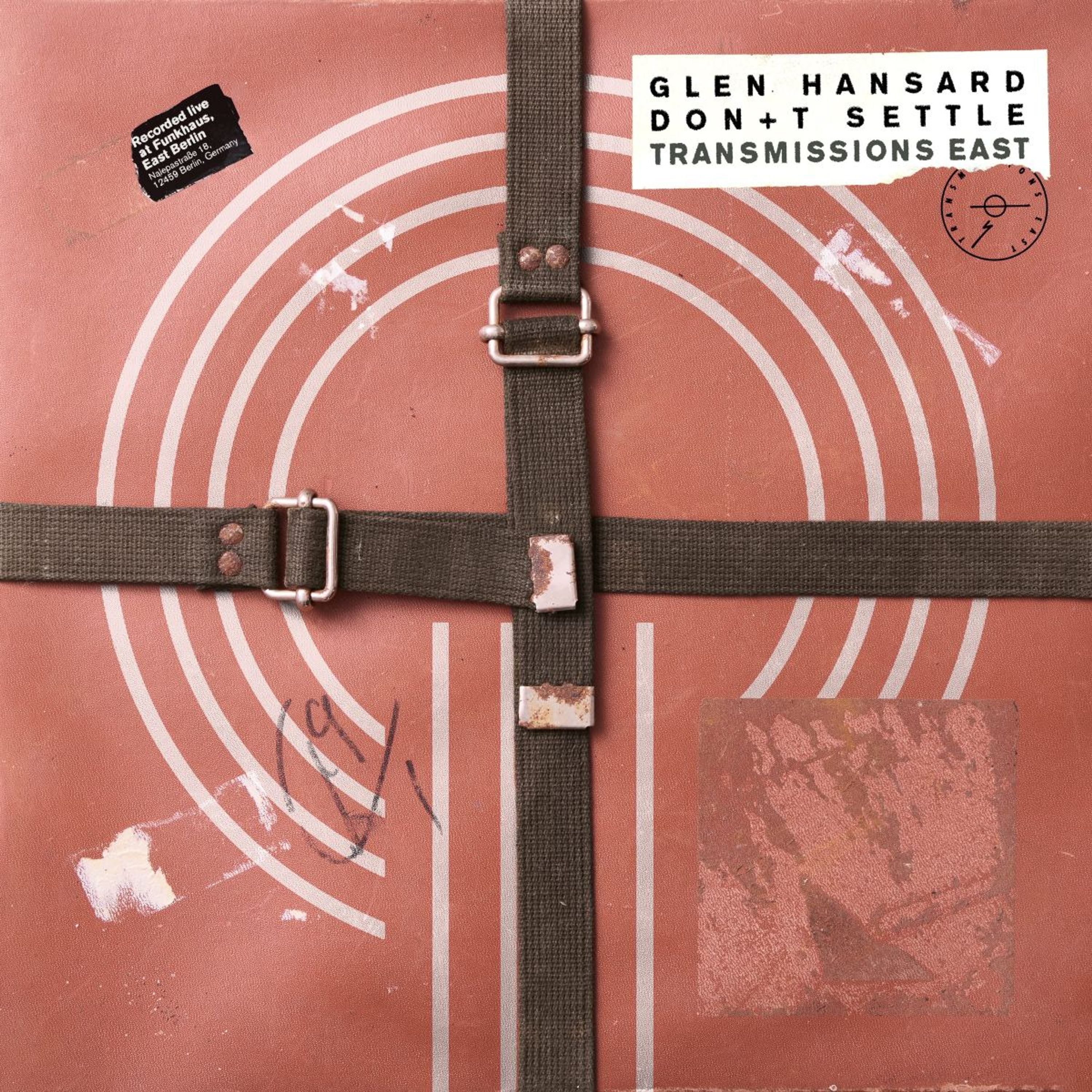 CD Glen Hansard - HANSARD, GLEN - DON'T SETTLE (VOL. 1 - TRANSMISSIONS EAST)