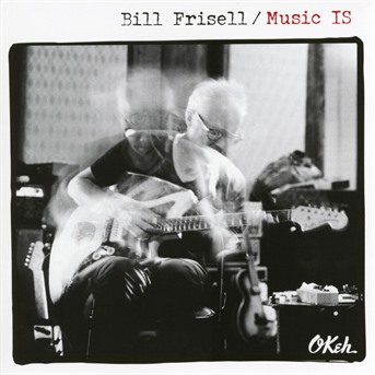 CD Bill Frisell - Music is