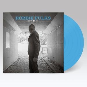 Vinyl Robbie Fulks - NOW THEN