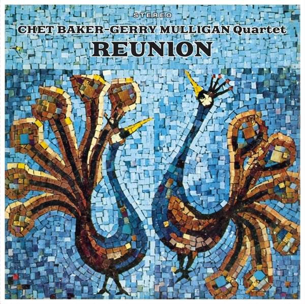 Vinyl Chet Baker and Gerry Mulligan - REUNION