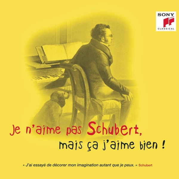 CD Rôzni umelci - Je N'aime Pas Schubert, Mais Ça J'aime Bien !