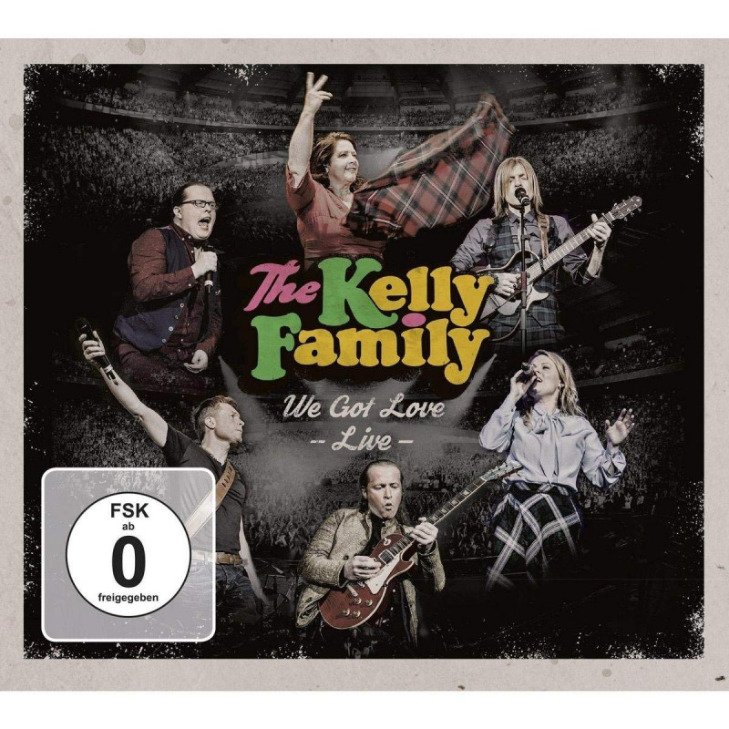 DVD The Kelly Family - WE GOT LOVE - LIVE