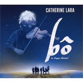 CD Catherine Lara - BO, LE VOYAGE MUSICAL
