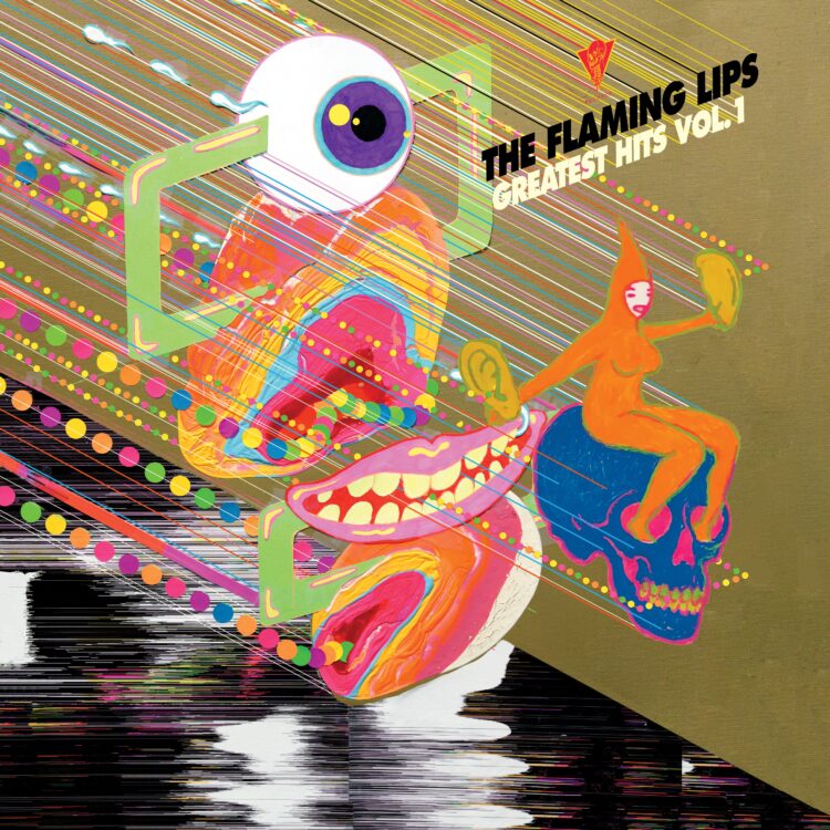 Vinyl The Flaming Lips - GREATEST HITS, VOL. 1