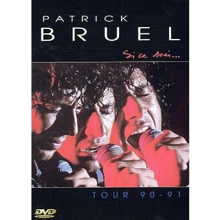 DVD Patrick Bruel - Si Ce Soir... Tour 90-91