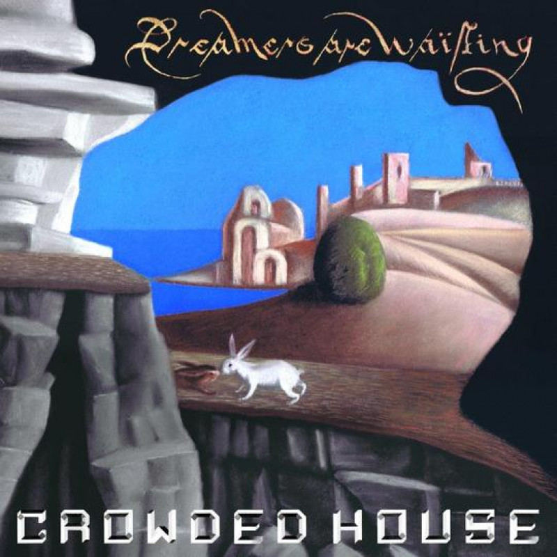 Vinyl Crowded House - DREAMERS ARE WAITING