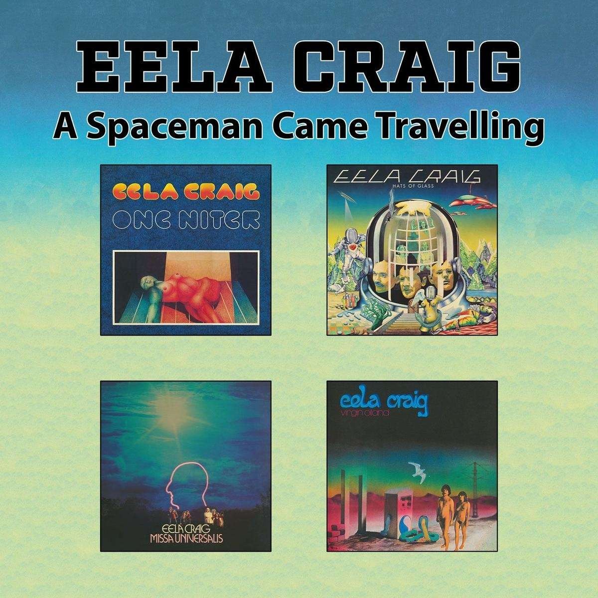 CD Eela Craig - A SPACEMAN CAME TRAVELLING