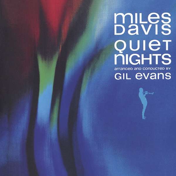 CD Miles Davis - QUIET NIGHTS