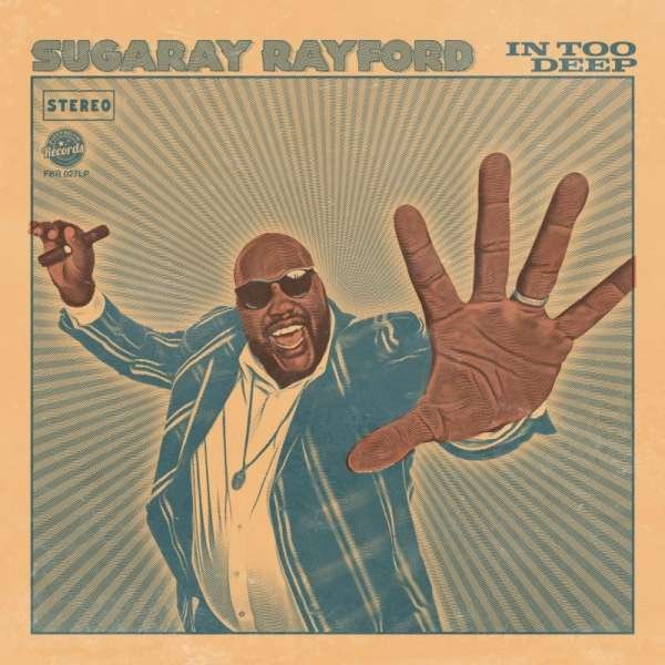 Vinyl Sugaray Rayford - IN TOO DEEP