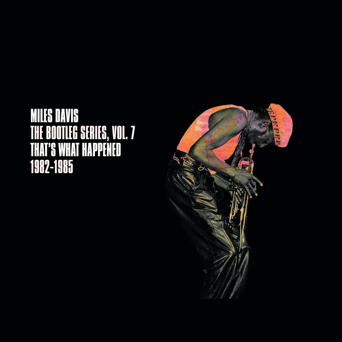 CD Miles Davis - The Bootleg Series, Vol. 7: That's What Happened 1982-1985