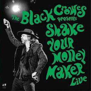 Vinyl The Black Crowes - SHAKE YOUR MONEY MAKER (LIVE)