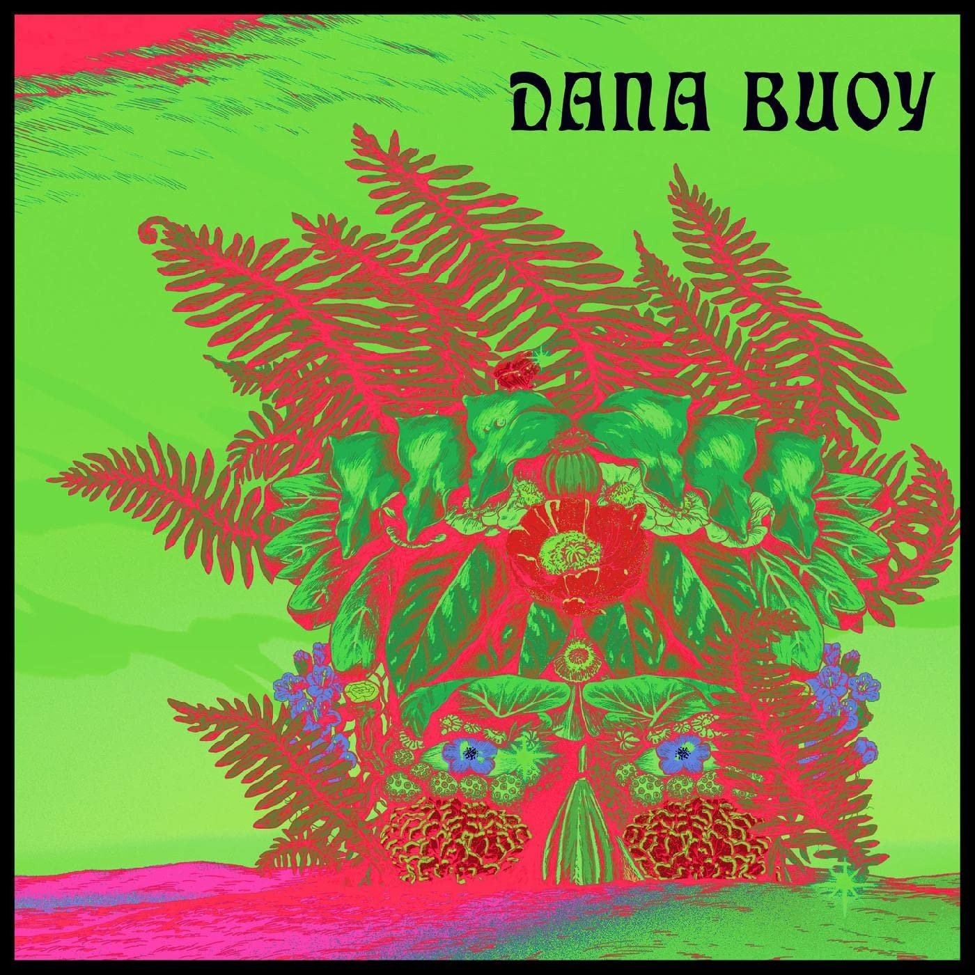 CD Dana Buoy - EXPERIMENTS IN PLANT BASED MUSIC VOL.1