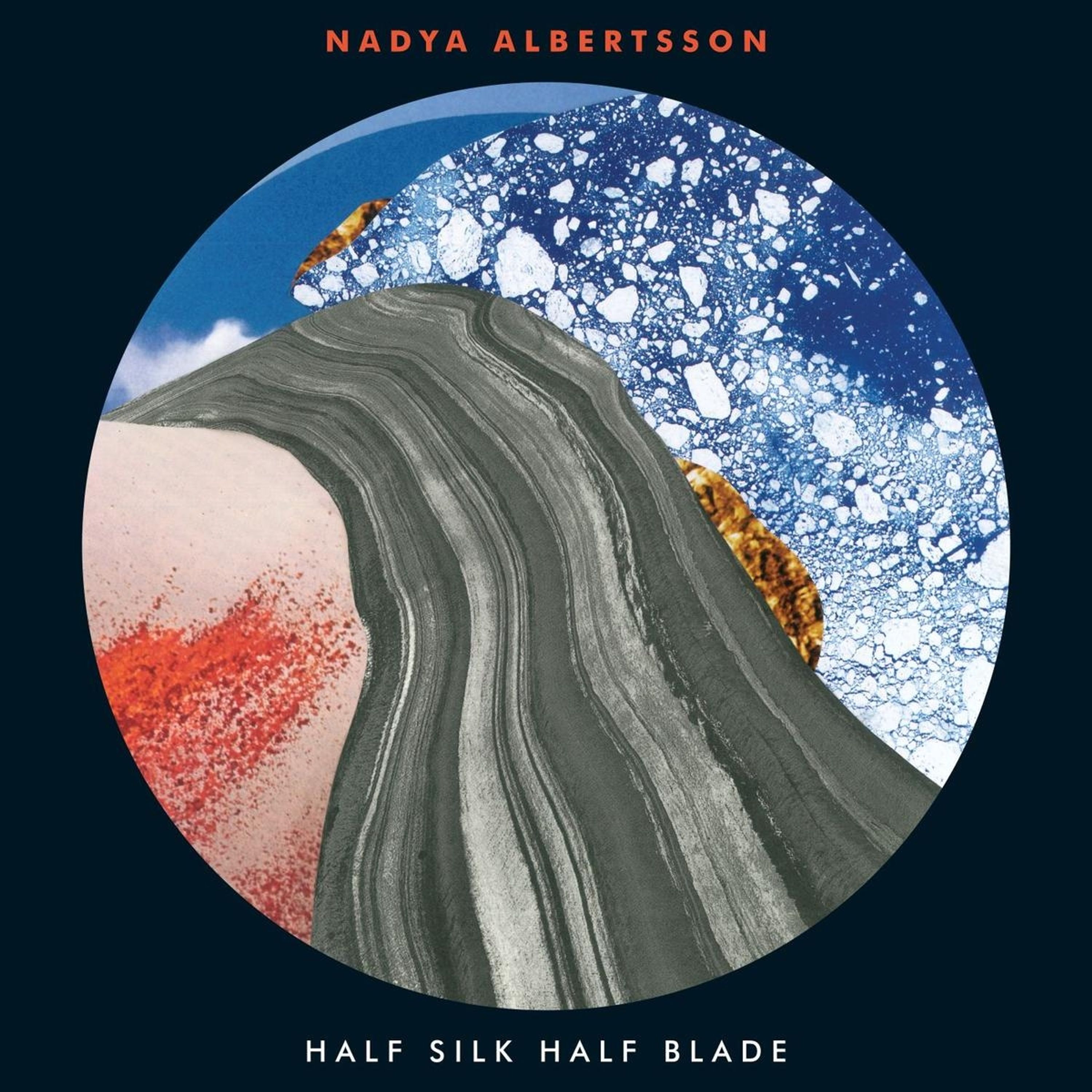 Vinyl Nadya Albertsson - HALF SILK HALF BLADE