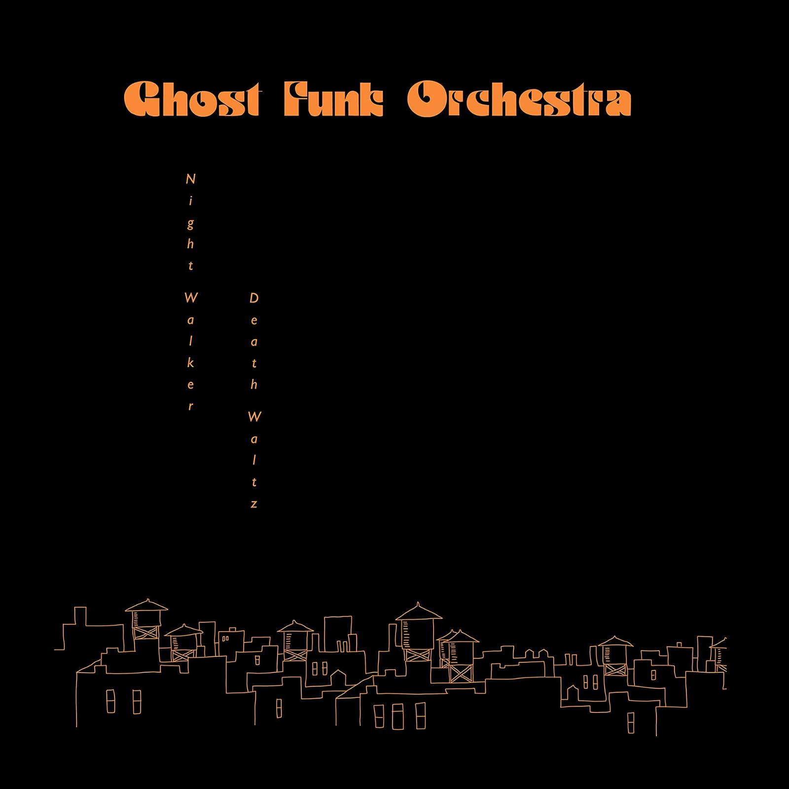 Vinyl Ghost Funk Orchestra - NIGHT WALKER / DEATH WALTZ