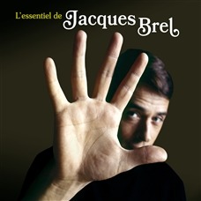 CD Jacques Brel - L'ESSENTIEL DE JACQUES BREL