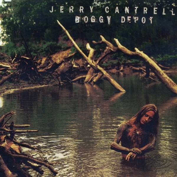 CD Jerry Cantrell - BOGGY DEPOT