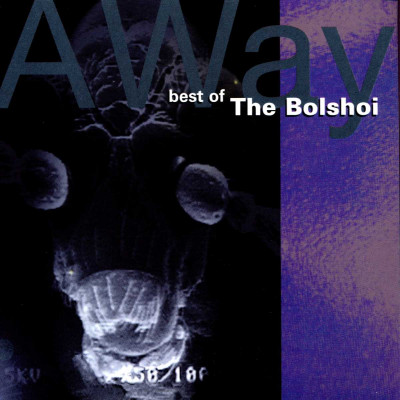 CD The Bolshoi - AWAY -BEST OF/15TR-