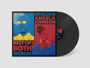 Vinyl Opolopo & Angela Johnson - BEST OF BOTH WORLDS