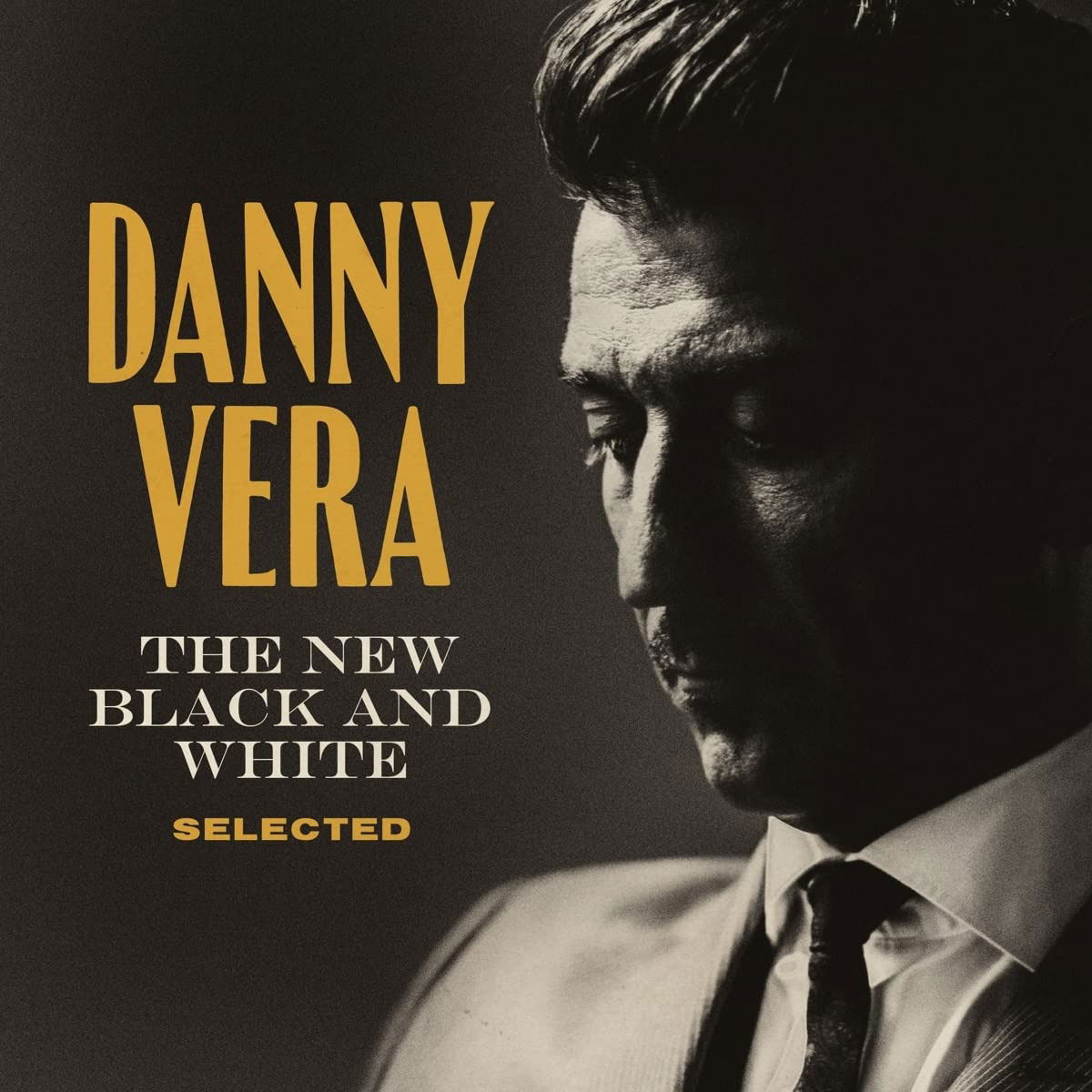 CD Danny Vera - NEW BLACK AND WHITE SELECTED