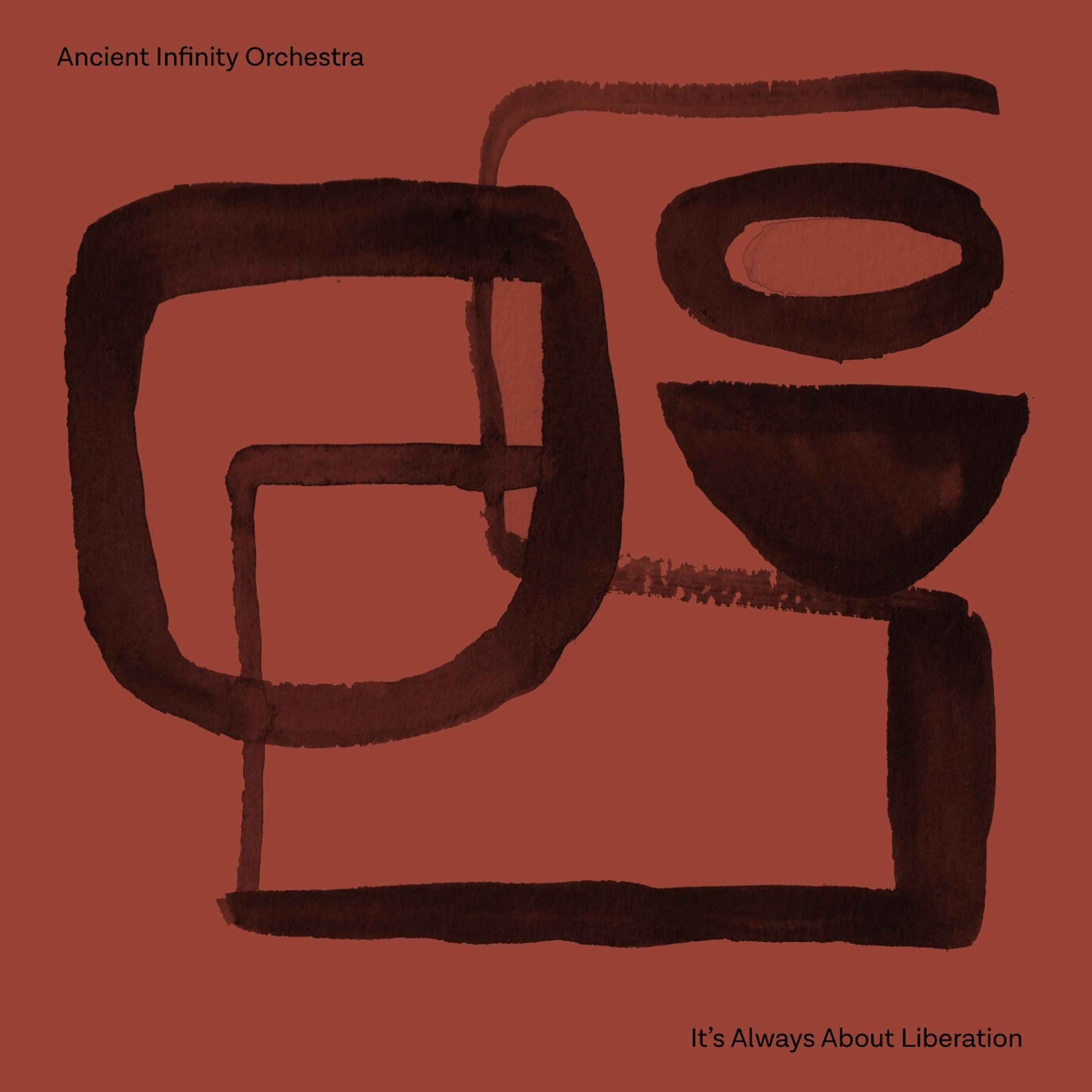 CD Ancient Infinity Orchestra - IT'S ALL ABOUT LIBERATION