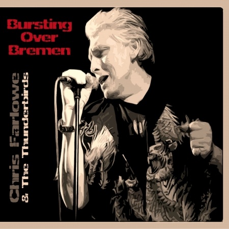CD Chris Farlowe - LIVE IN BREMEN 1985
