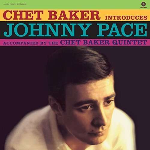 Vinyl Chet Baker - BAKER, CHET - INTRODUCES JOHNNY PACE