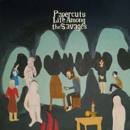 CD Papercuts - LIFE AMONG THE SAVAGES