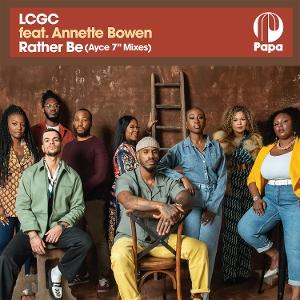 Vinyl London Community Gospel Choir & Annette Bowen - 7-RATHER BE (AYCE 7" MIXES)