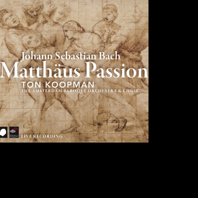 CD Ton Koopman & Amsterdam Baroque Orchestra & Choir - JOHANN SEBASTIAN BACH: MATTHAUS PASSION