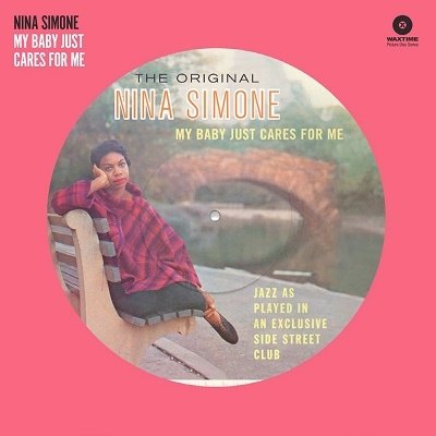 Vinyl Nina Simone - My Baby Just Cares for Me (Picture Vinyl)