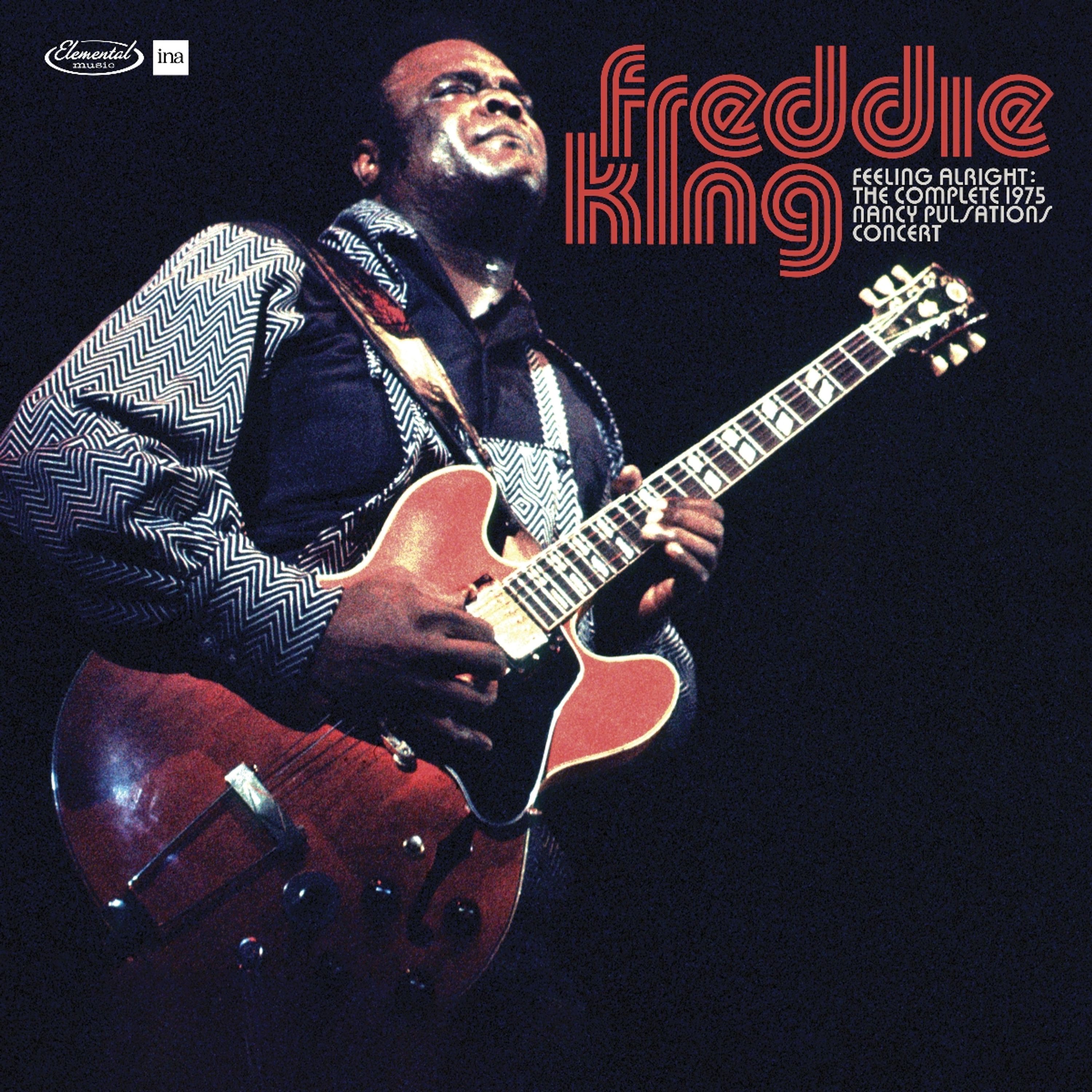 CD Freddie King - FEELING ALRIGHT. THE COMPLETE JAZZ PULSATION CONCERT 1975