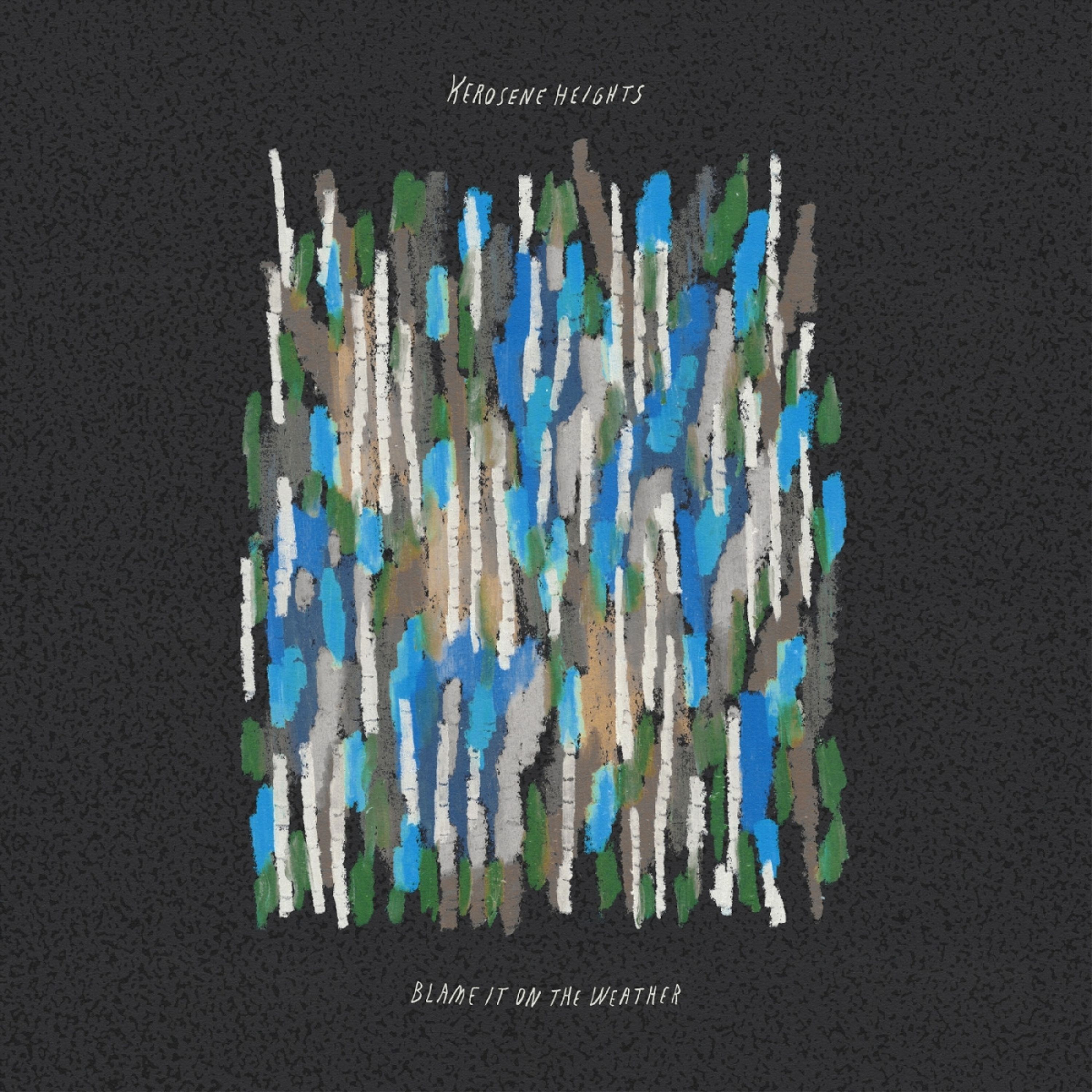 CD Kerosene Heights - BLAME IT ON THE WEATHER
