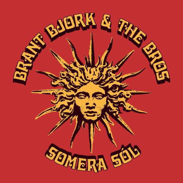 CD Brant Bjork and the Bros - & THE BROS- - SOMERA SOL