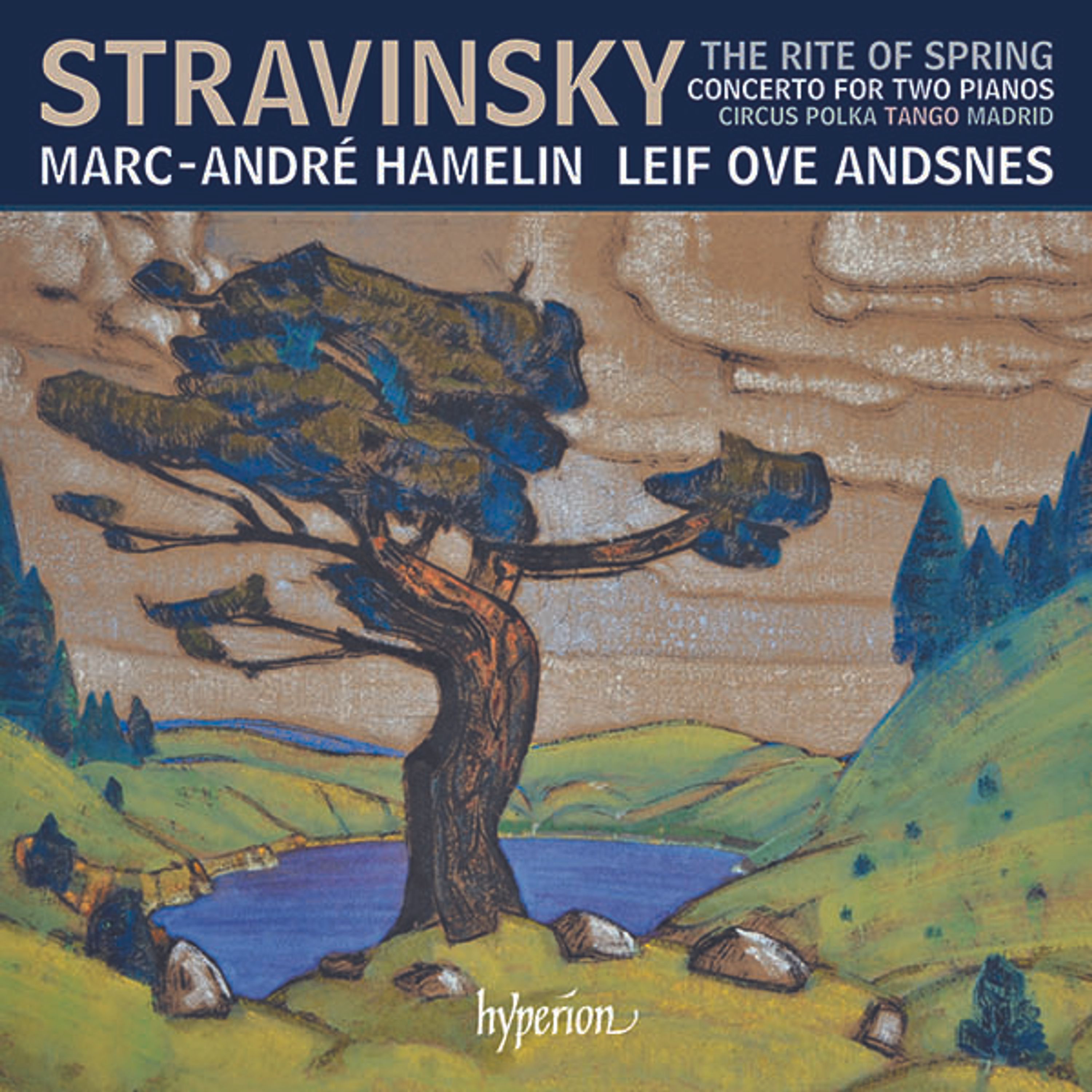 CD Marc-André Hamelin - STRAVINSKY: THE RITE OF SPRING, CONCERTO & OTHER W