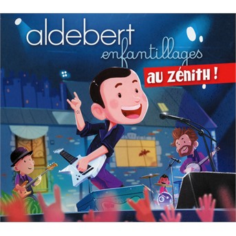 CD Aldebert - Enfantillages Au Zénith