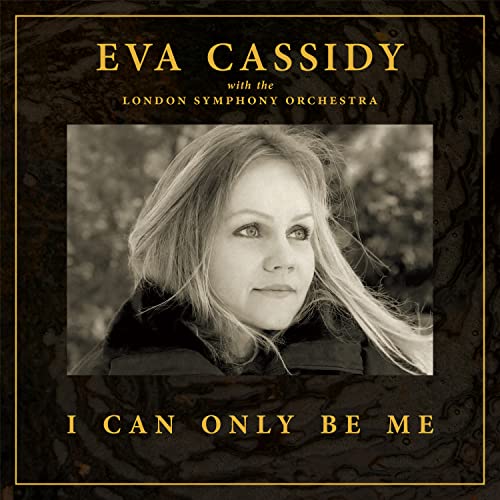 CD Eva Cassidy - I CAN ONLY BE ME