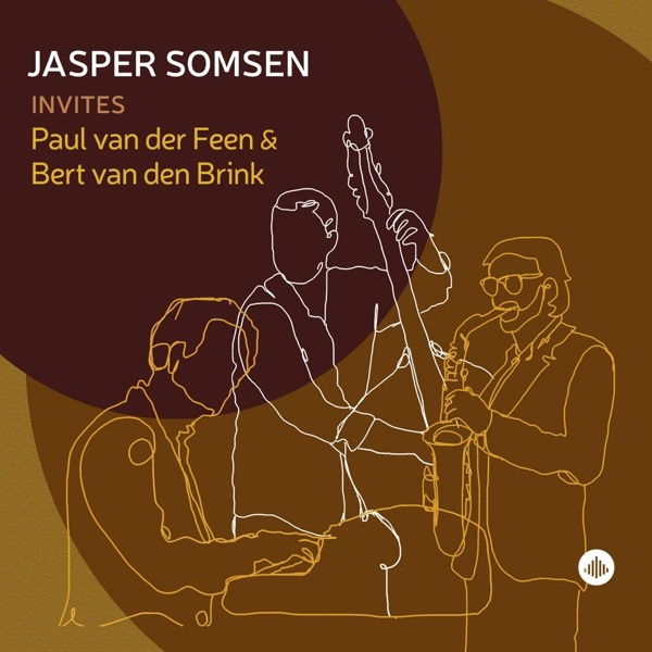 CD Jasper Somsen - JASPER SOMSEN INVITES PAUL VAN DER FEEN AND BERT V