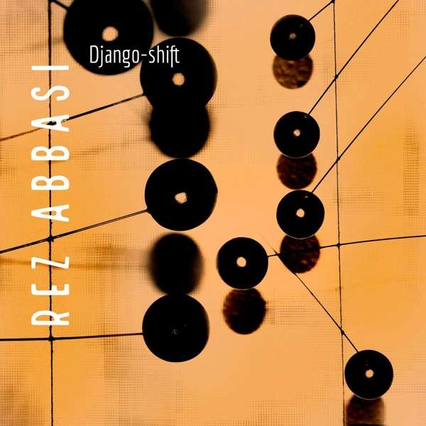 CD Rez Abbasi - DJANGO-SHIFT