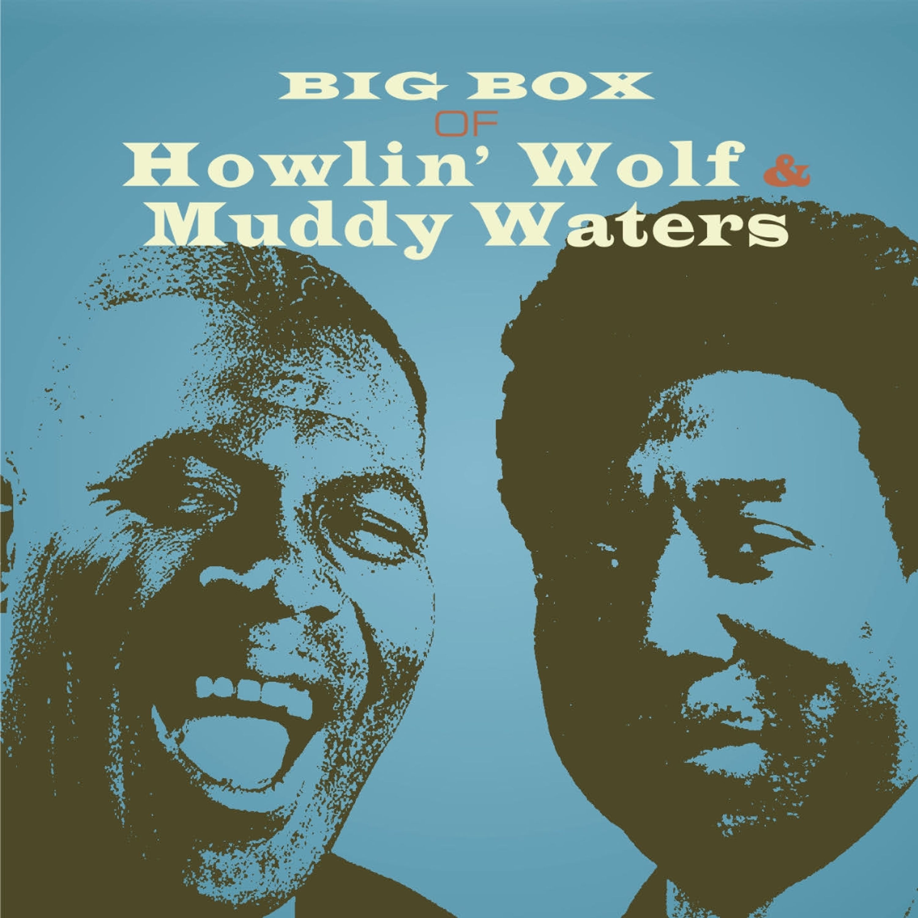 CD Howlin' Wolf & Muddy Waters - BIG BOX OF HOWLIN WOLF AND MUDDY WATERS