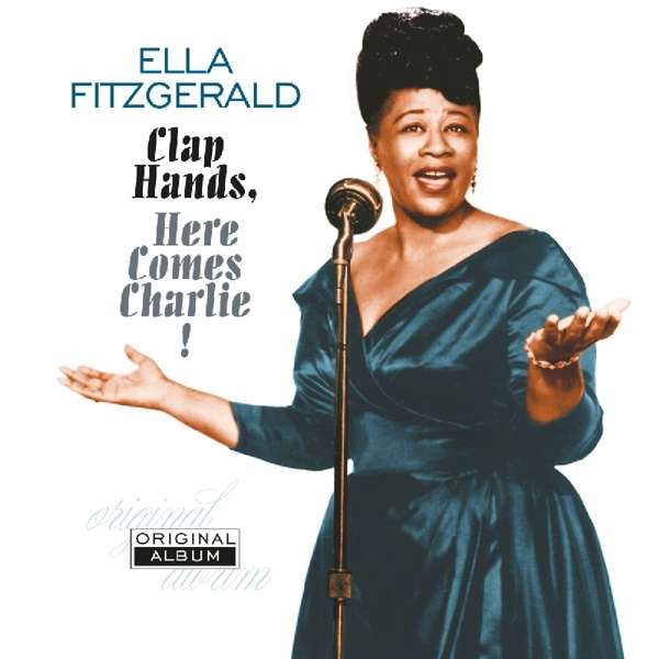 Vinyl Ella Fitzgerald - Clap Hands, Here Comes Charlie!