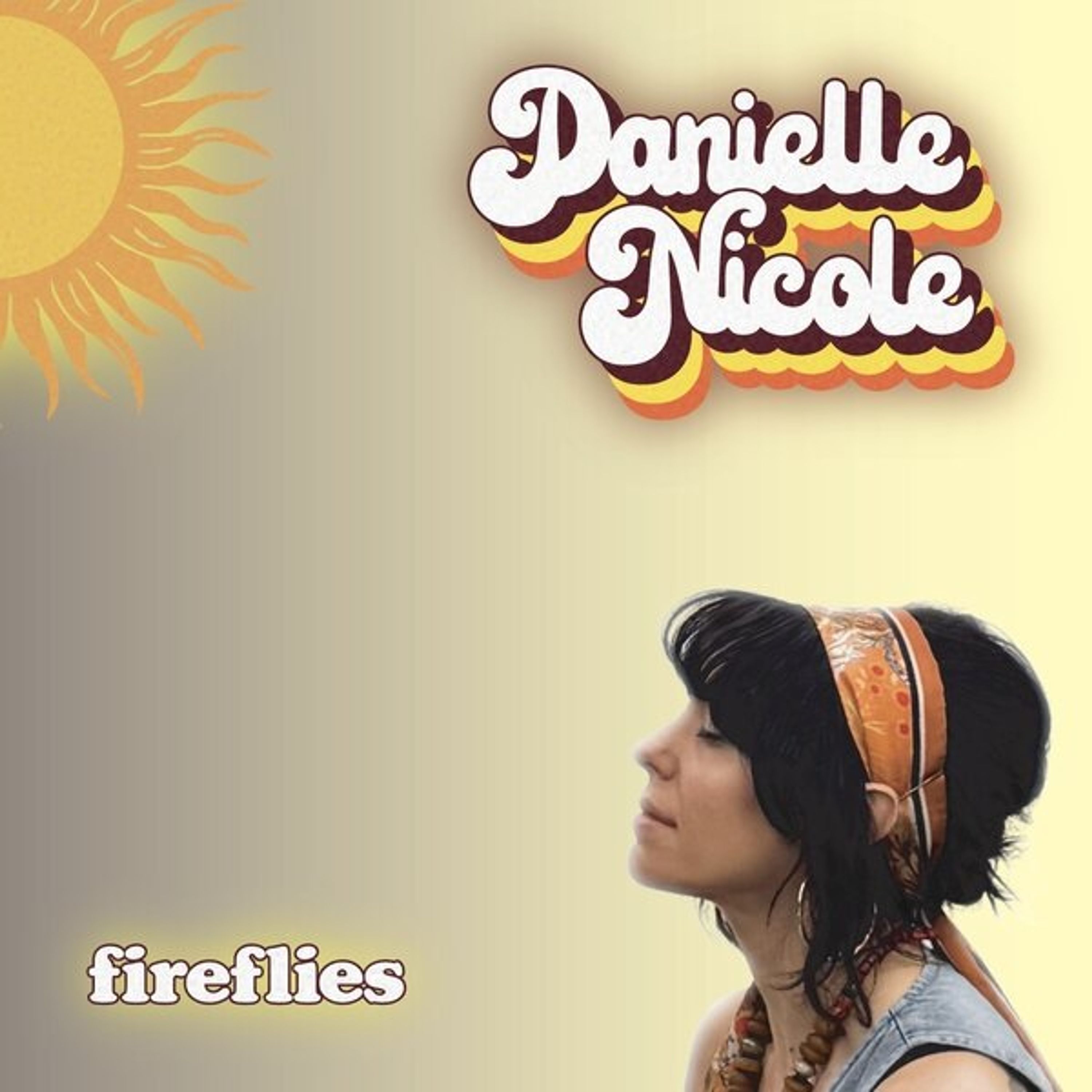 CD Danielle Nicole - FIREFLIES