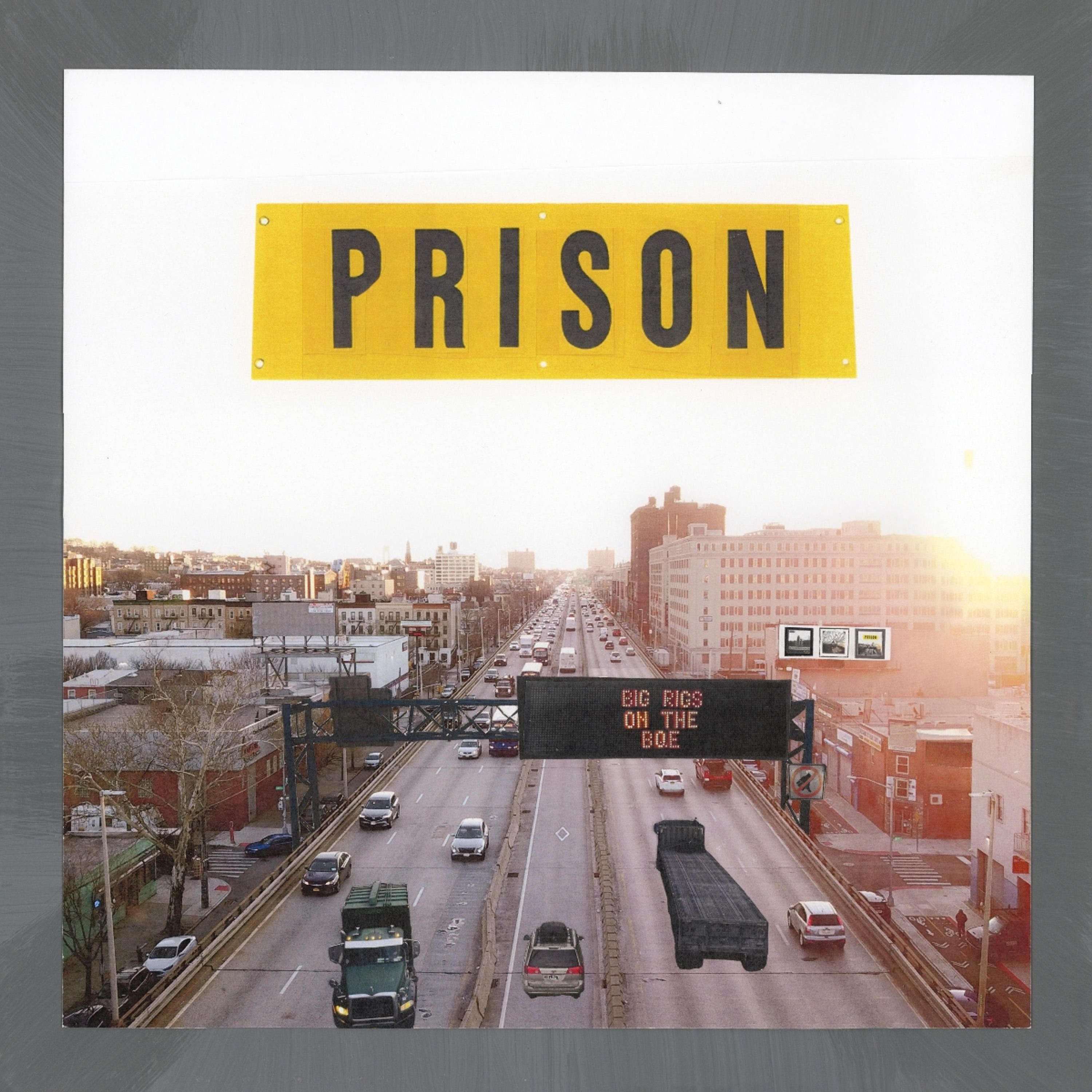 Vinyl Prison - BIG RIGS ON THE BQE