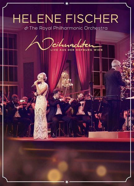 Blu-ray Helene Fischer - Helene Fischer & The Royal Philharmonic Orchestra - Weihnachten Live Aus Der Hofburg Wien