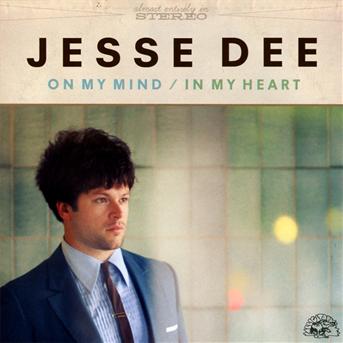 CD Jesse Dee - ON MY MIND/IN MY HEART