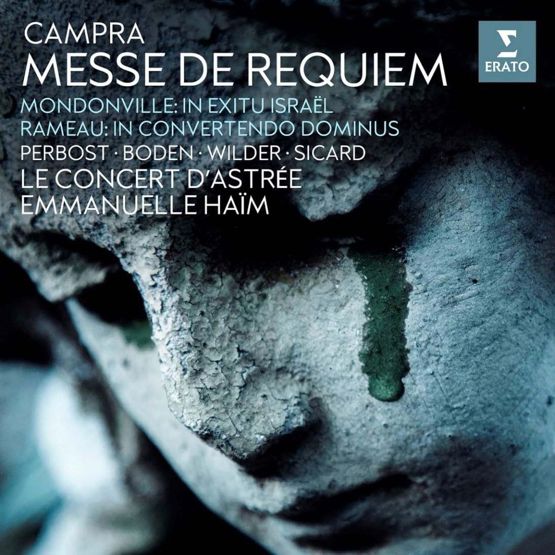 CD Le Concert d'Astrée - CAMPRA: MESSE DE REQUIEM; MONDONVILLE: IN EXITU ISRAËL; RAMEAU: IN CONVERTENDO DOMINUS