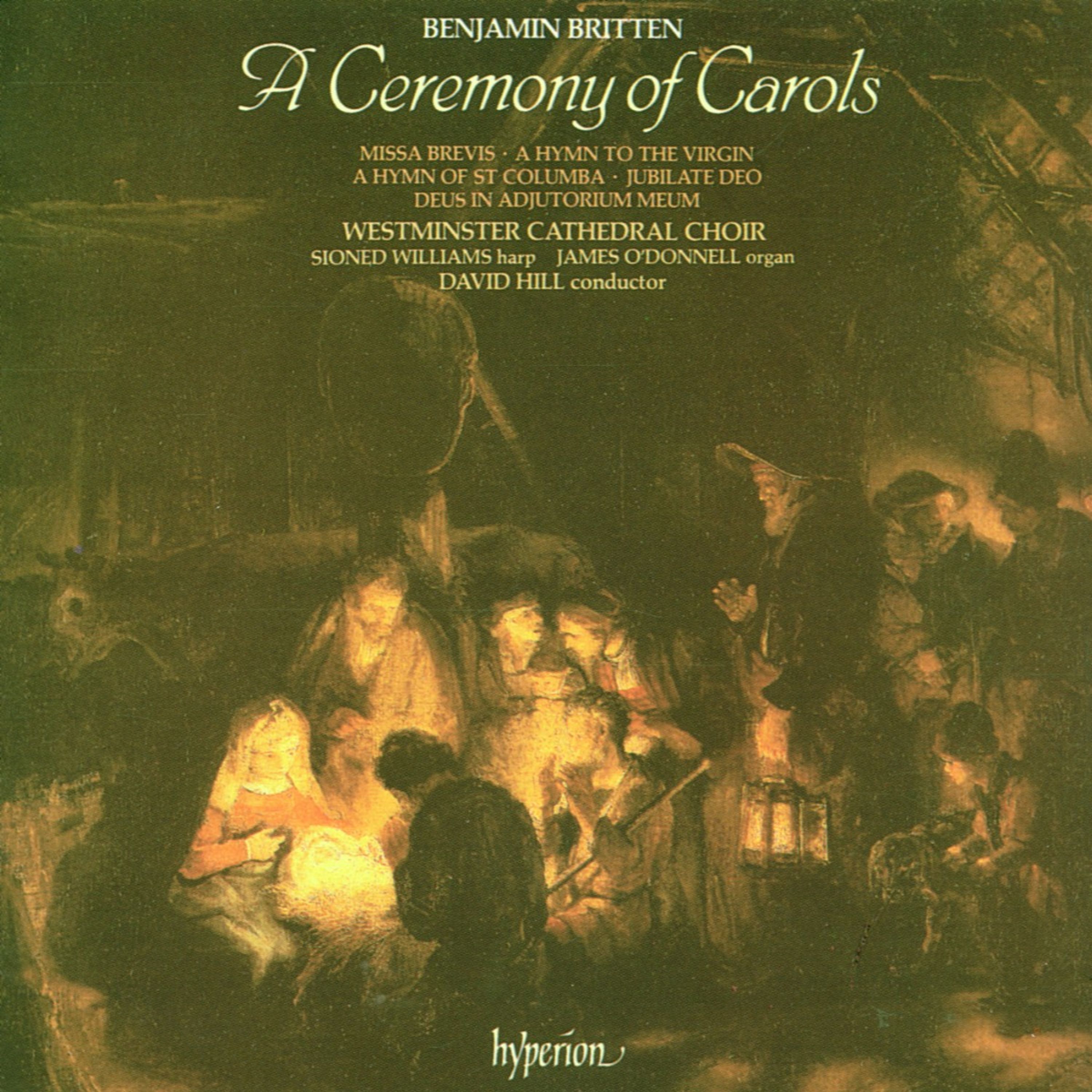 CD Westminster Cathedral Choir - BRITTEN: A CEREMONY OF CAROLS, MISSA BREVIS & OTHE